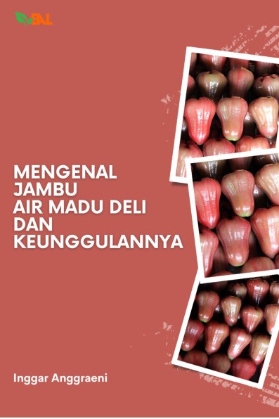 Mengenal Jambu Air Madu Deli dan Keunggulannya